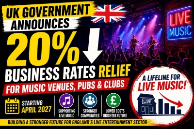 UK Government Announces 20% Business Rates Relief for Music Venues from 2027