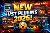 Best VST Plugins 2026: The Latest Synths, Reverbs &amp; Must-Have Plugins for Producers