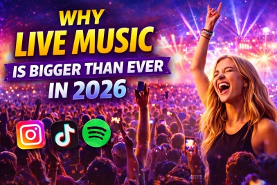 Why Live Music Is Bigger Than Ever in 2026 | Industry Trends