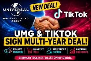 Universal Music Group and TikTok Sign New Multi-Year Licensing Deal in 2026