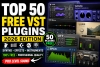 50 Best FREE VST Plugins in 2026 | Top Free Synths, Effects &amp; Music Production Tools